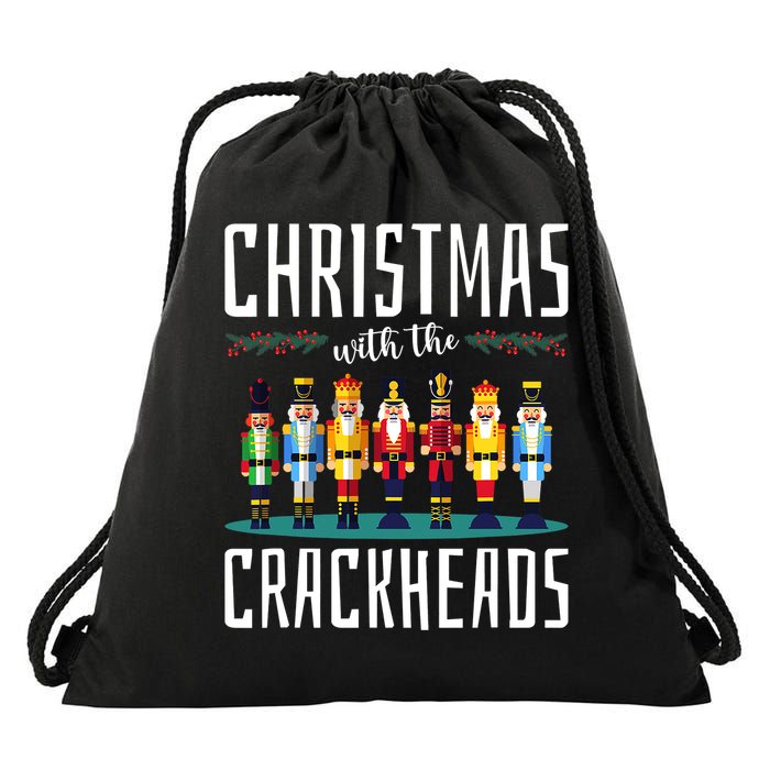 Christmas With The Crackheads Funny Family Ugly Nutcracker Drawstring Bag