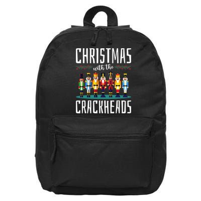 Christmas With The Crackheads Funny Family Ugly Nutcracker 16 in Basic Backpack
