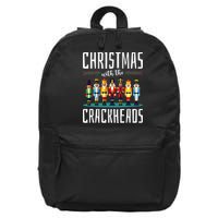 Christmas With The Crackheads Funny Family Ugly Nutcracker 16 in Basic Backpack