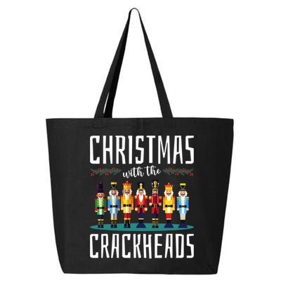 Christmas With The Crackheads Funny Family Ugly Nutcracker 25L Jumbo Tote