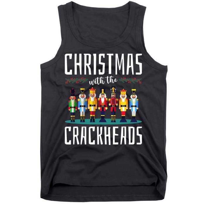 Christmas With The Crackheads Funny Family Ugly Nutcracker Tank Top