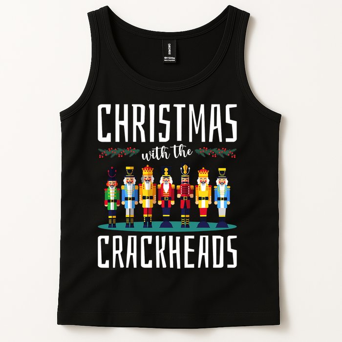 Christmas With The Crackheads Funny Family Ugly Nutcracker Tank Top