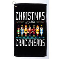 Christmas With The Crackheads Funny Family Ugly Nutcracker Golf Towel