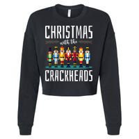 Christmas With The Crackheads Funny Family Ugly Nutcracker Cropped Pullover Crew