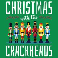 Christmas With The Crackheads Funny Family Ugly Nutcracker Poster