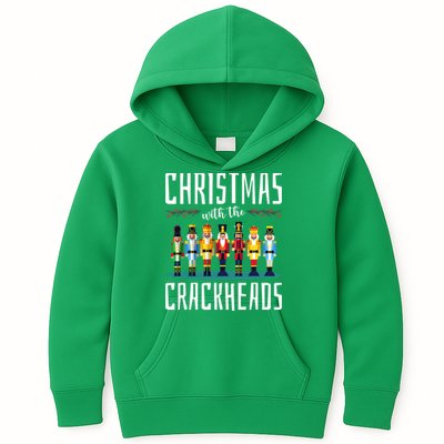 Christmas With The Crackheads Funny Family Ugly Nutcracker Kids Hoodie