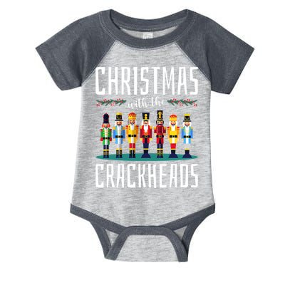 Christmas With The Crackheads Funny Family Ugly Nutcracker Infant Baby Jersey Bodysuit