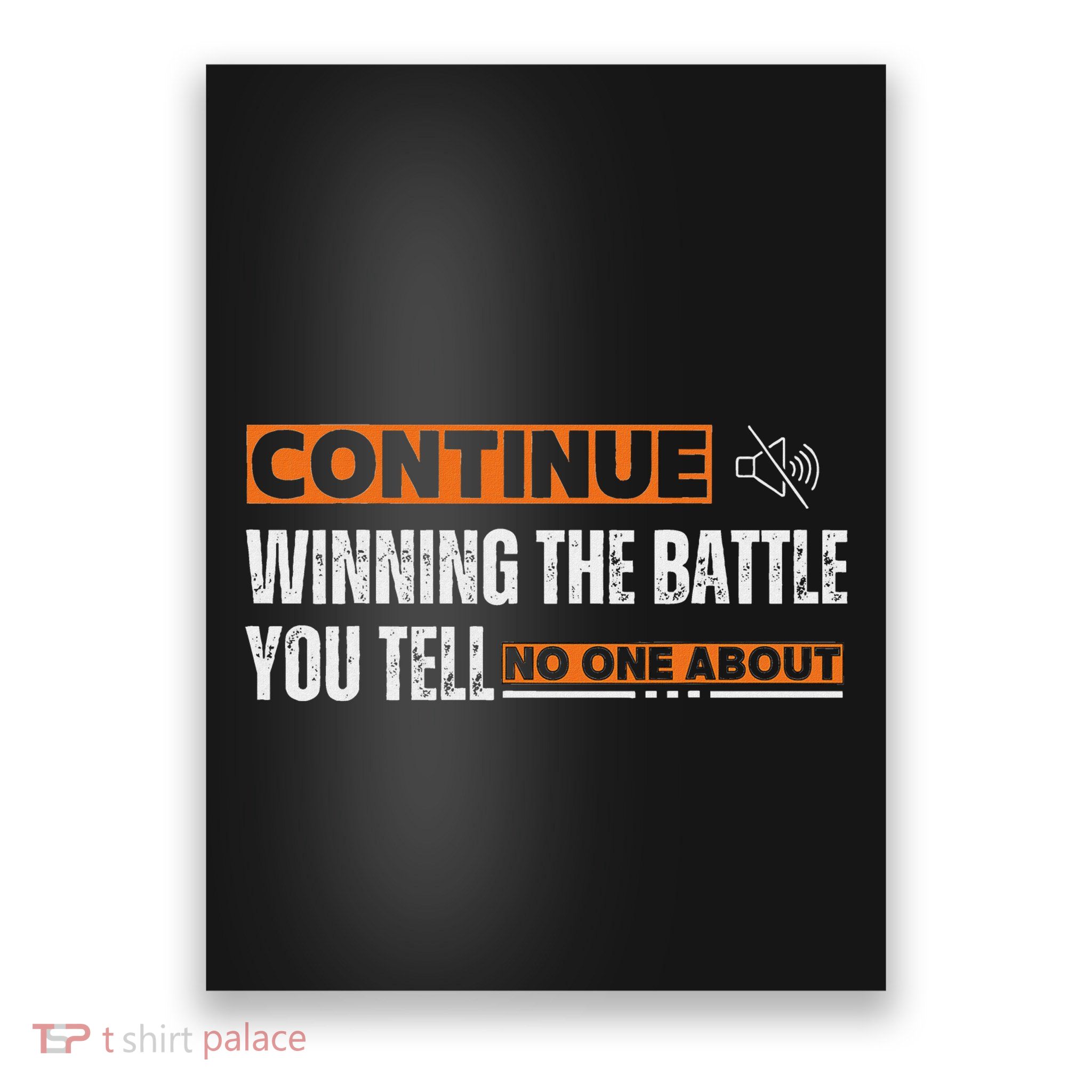 Continue Winning The Battle You Tell No One About Poster