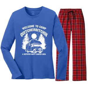 Cool Welcome To Camp Quitcherbitchin Funny Camper Rv Gift Women's Long Sleeve Flannel Pajama Set 