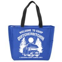 Cool Welcome To Camp Quitcherbitchin Funny Camper Rv Gift Zip Tote Bag