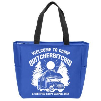 Cool Welcome To Camp Quitcherbitchin Funny Camper Rv Gift Zip Tote Bag