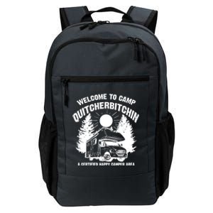 Cool Welcome To Camp Quitcherbitchin Funny Camper Rv Gift Daily Commute Backpack