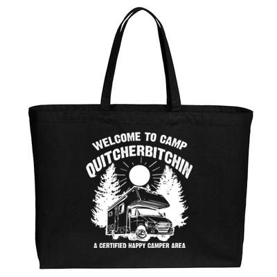 Cool Welcome To Camp Quitcherbitchin Funny Camper Rv Gift Cotton Canvas Jumbo Tote