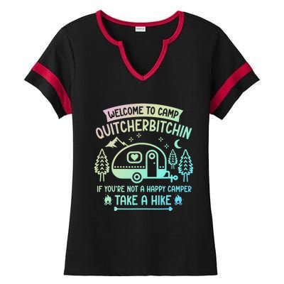 Camper Welcome To Camp Quitcherbitchin Funny Camping Life Ladies Halftime Notch Neck Tee