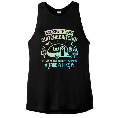 Camper Welcome To Camp Quitcherbitchin Funny Camping Life Ladies PosiCharge Tri-Blend Wicking Tank