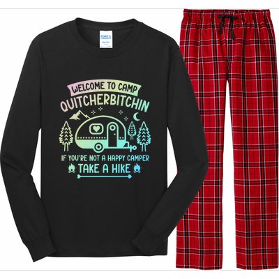 Camper Welcome To Camp Quitcherbitchin Funny Camping Life Long Sleeve Pajama Set