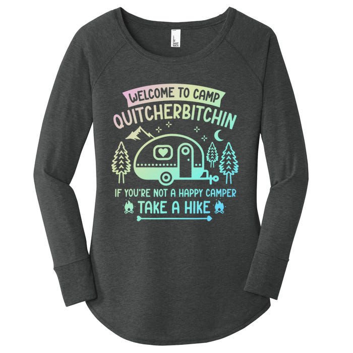 Camper Welcome To Camp Quitcherbitchin Funny Camping Life Women's Perfect Tri Tunic Long Sleeve Shirt