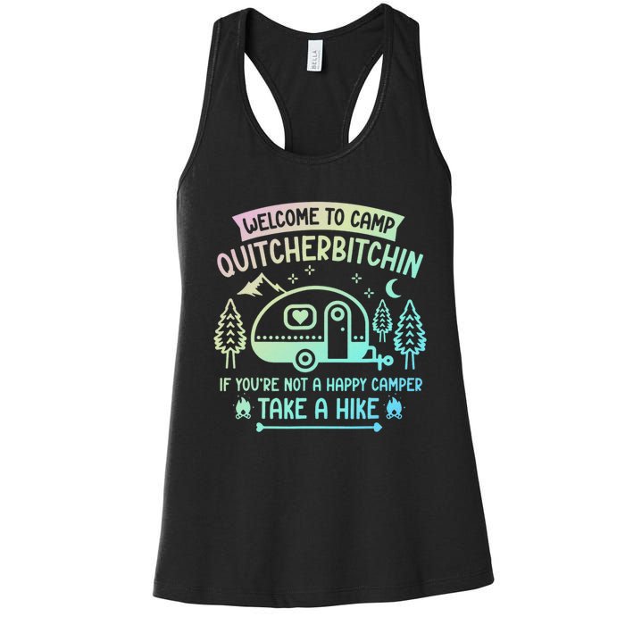 Camper Welcome To Camp Quitcherbitchin Funny Camping Life Women's Racerback Tank