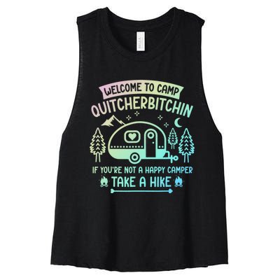 Camper Welcome To Camp Quitcherbitchin Funny Camping Life Women's Racerback Cropped Tank