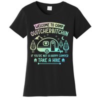 Camper Welcome To Camp Quitcherbitchin Funny Camping Life Women's T-Shirt