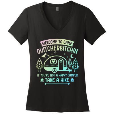 Camper Welcome To Camp Quitcherbitchin Funny Camping Life Women's V-Neck T-Shirt