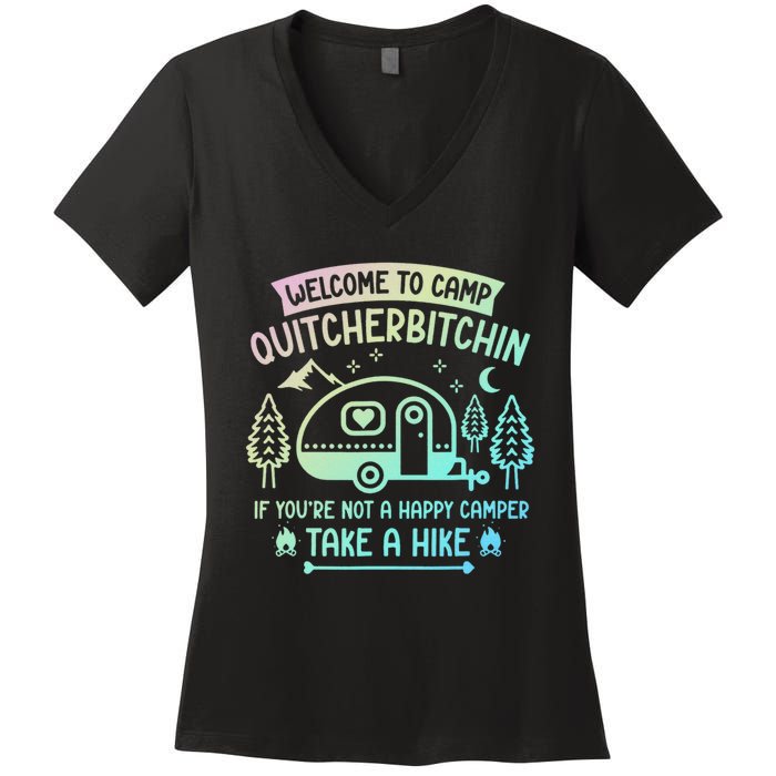 Camper Welcome To Camp Quitcherbitchin Funny Camping Life Women's V-Neck T-Shirt