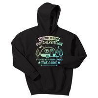 Camper Welcome To Camp Quitcherbitchin Funny Camping Life Kids Hoodie