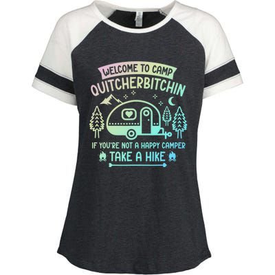 Camper Welcome To Camp Quitcherbitchin Funny Camping Life Enza Ladies Jersey Colorblock Tee