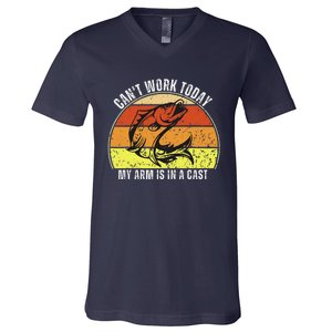 CanT Work Today My Arm Is In A Cast Funny Fishing V-Neck T-Shirt