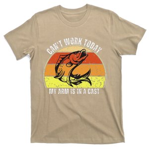 CanT Work Today My Arm Is In A Cast Funny Fishing T-Shirt