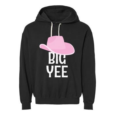 Country Western Theme Reveal Big Yee Cowgirl Hat  Garment-Dyed Fleece Hoodie