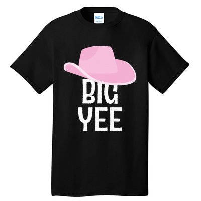 Country Western Theme Reveal Big Yee Cowgirl Hat  Tall T-Shirt