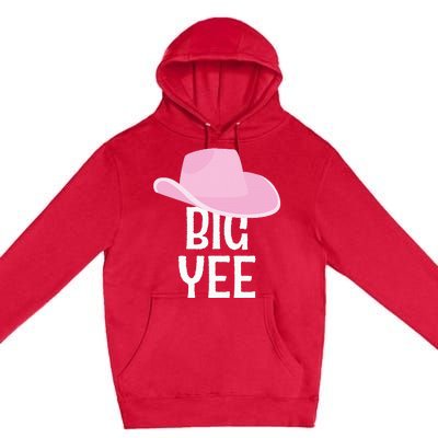 Country Western Theme Reveal Big Yee Cowgirl Hat  Premium Pullover Hoodie