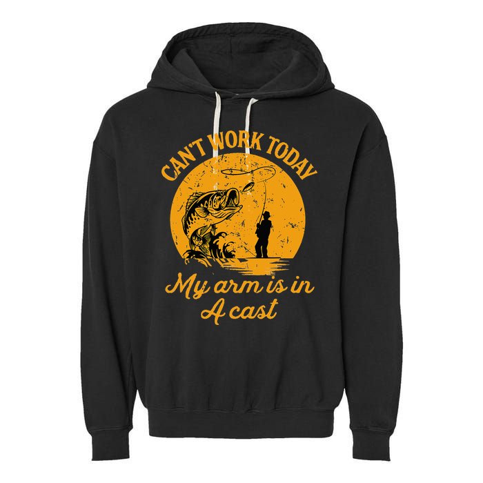 Can't Work Today My Arm is in A Cast Funny Fly Fishing Garment-Dyed Fleece Hoodie