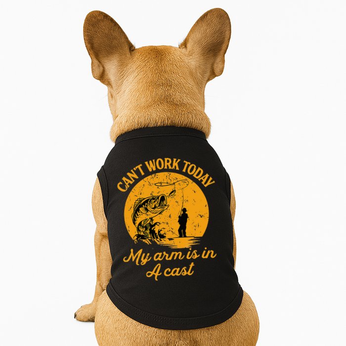Can't Work Today My Arm is in A Cast Funny Fly Fishing Doggie Tank
