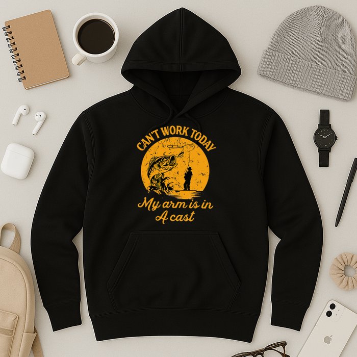 Can't Work Today My Arm is in A Cast Funny Fly Fishing Hoodie