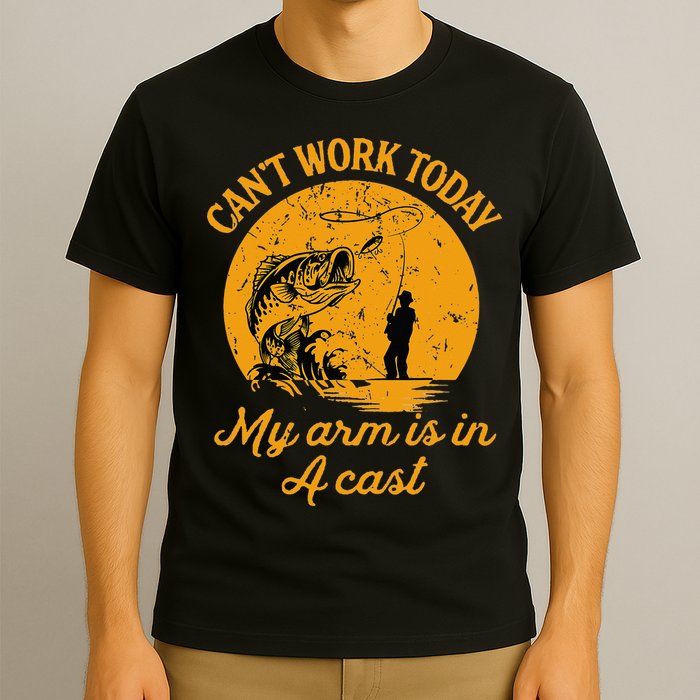 Can't Work Today My Arm is in A Cast Funny Fly Fishing T-Shirt