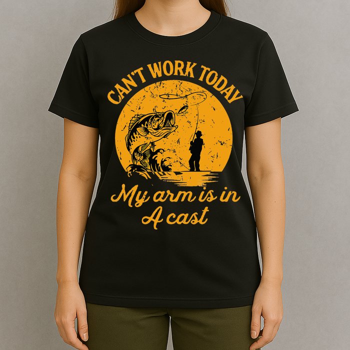 Can't Work Today My Arm is in A Cast Funny Fly Fishing T-Shirt