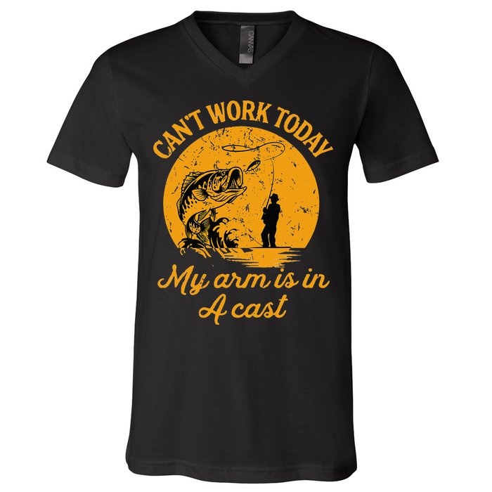 Can't Work Today My Arm is in A Cast Funny Fly Fishing V-Neck T-Shirt