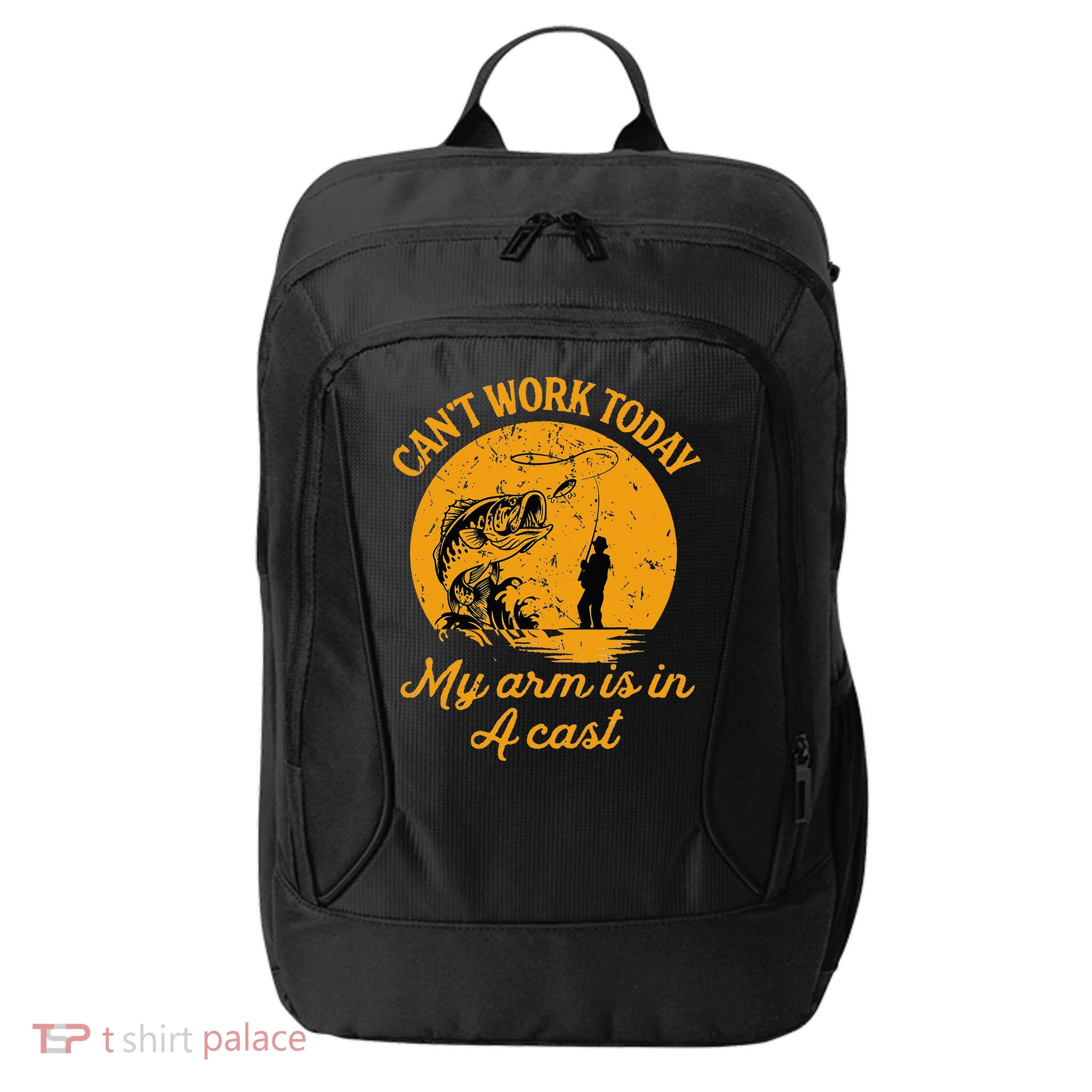 Can't Work Today My Arm is in A Cast Funny Fly Fishing City Backpack