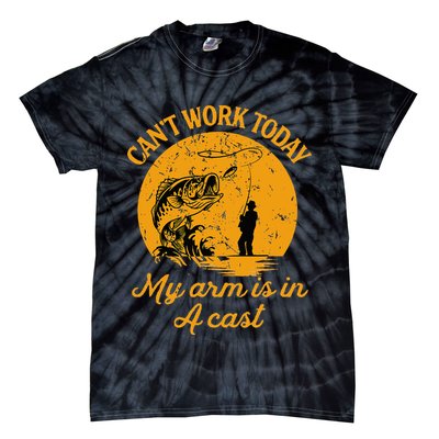 Can't Work Today My Arm is in A Cast Funny Fly Fishing Tie-Dye T-Shirt