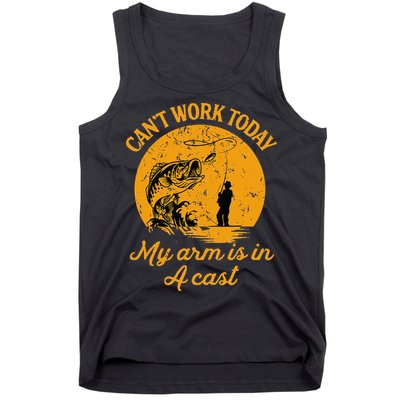 Can't Work Today My Arm is in A Cast Funny Fly Fishing Tank Top