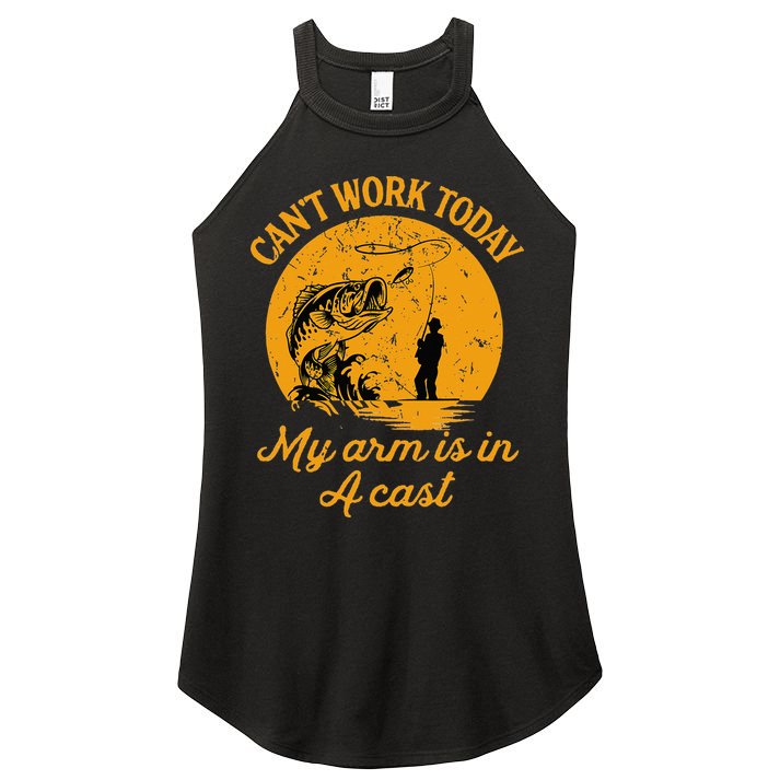 Can't Work Today My Arm is in A Cast Funny Fly Fishing Women's Perfect Tri Rocker Tank