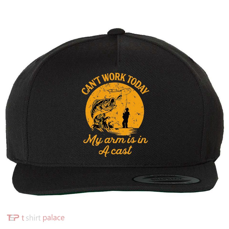 Can't Work Today My Arm is in A Cast Funny Fly Fishing Wool Snapback Cap