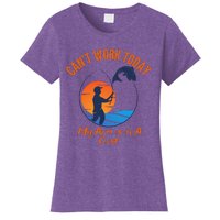 Can't Work Today My Arm Is In A Cast Funny Fishing Women's T-Shirt