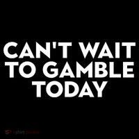 CanT Wait To Gamble Today Tie Dye Hoodie