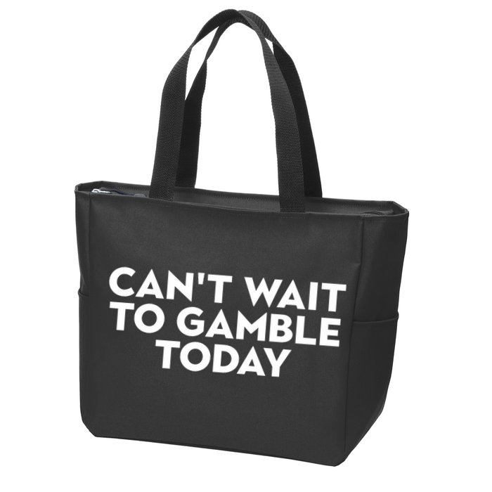 CanT Wait To Gamble Today Zip Tote Bag