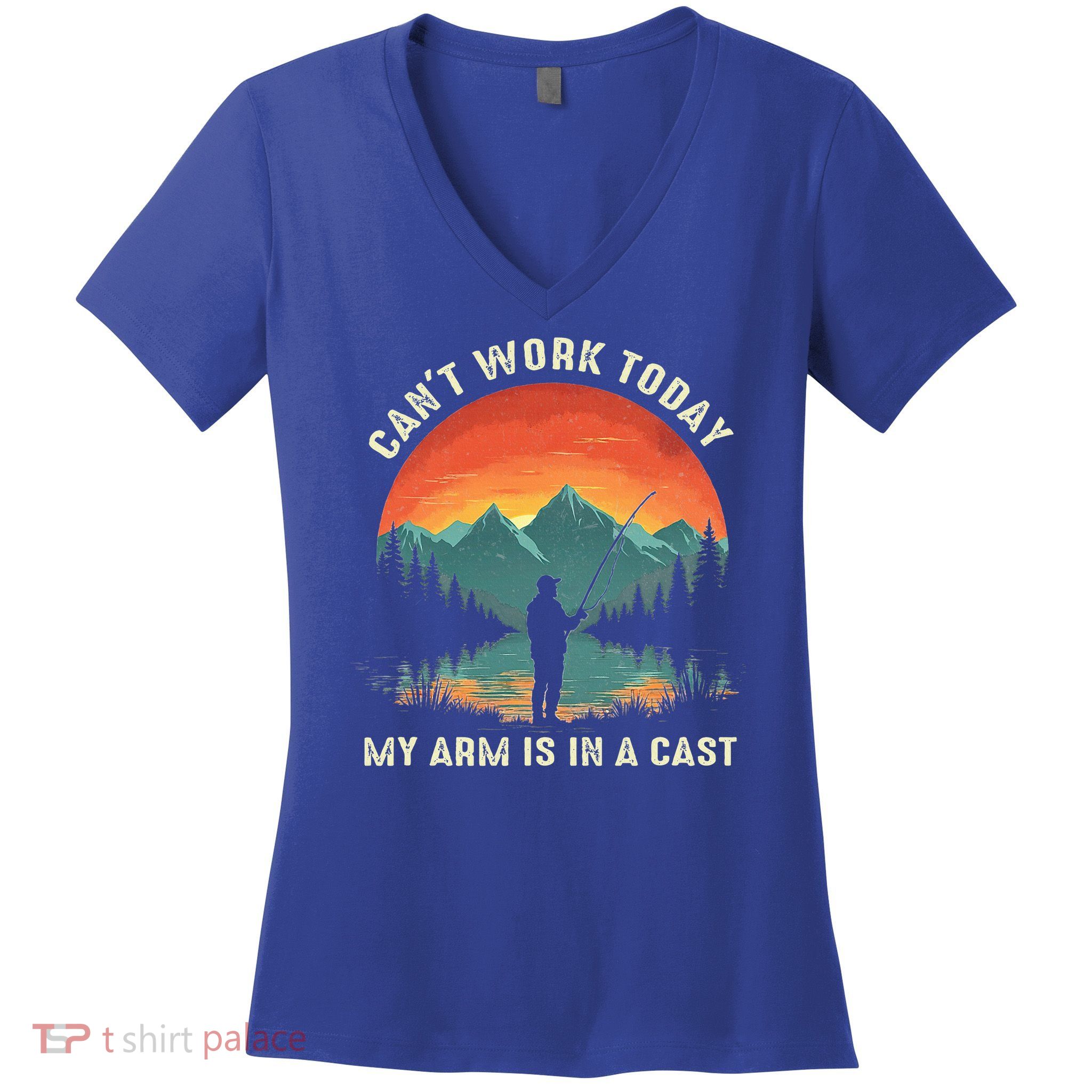 Can't Work Today My Arm is in A Cast  Women's V-Neck T-Shirt