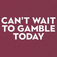 CanT Wait To Gamble Today 16oz Travel Tumbler