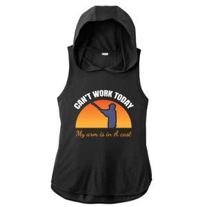 CanT Work Today My Arm Is In A Cast Funny Fly Fishing Gift Funny Gift Ladies PosiCharge Tri-Blend Wicking Draft Hoodie Tank